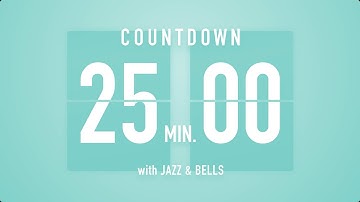 25 Minute Countdown Timer 🎶 Flip Clock with Jazz & Bells 🍵🔔