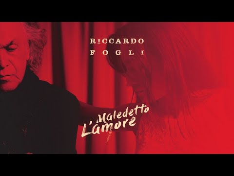 Riccardo Fogli - Maledetto l'Amore (Official Video)