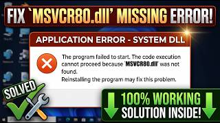 How To Fix MSVCR80.DLL Missing Error - Windows 11, 10, 7 !