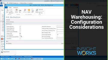 NAV Warehousing: Configuration Considerations