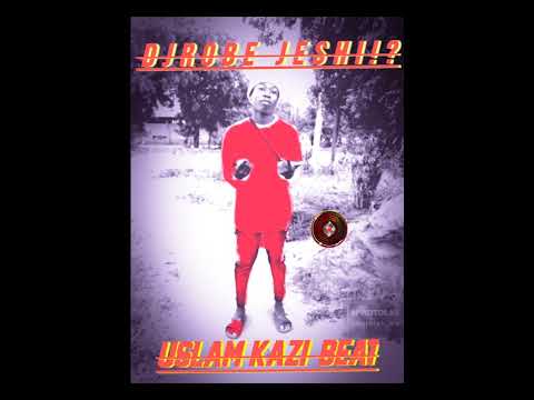 DJROBE JESHI UISLAMU KAI1 BEAT SINGELI 2023