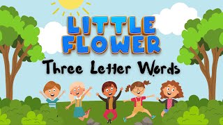 Learning Fun with Little Flower: Exploring Three-Letter Words for Kids