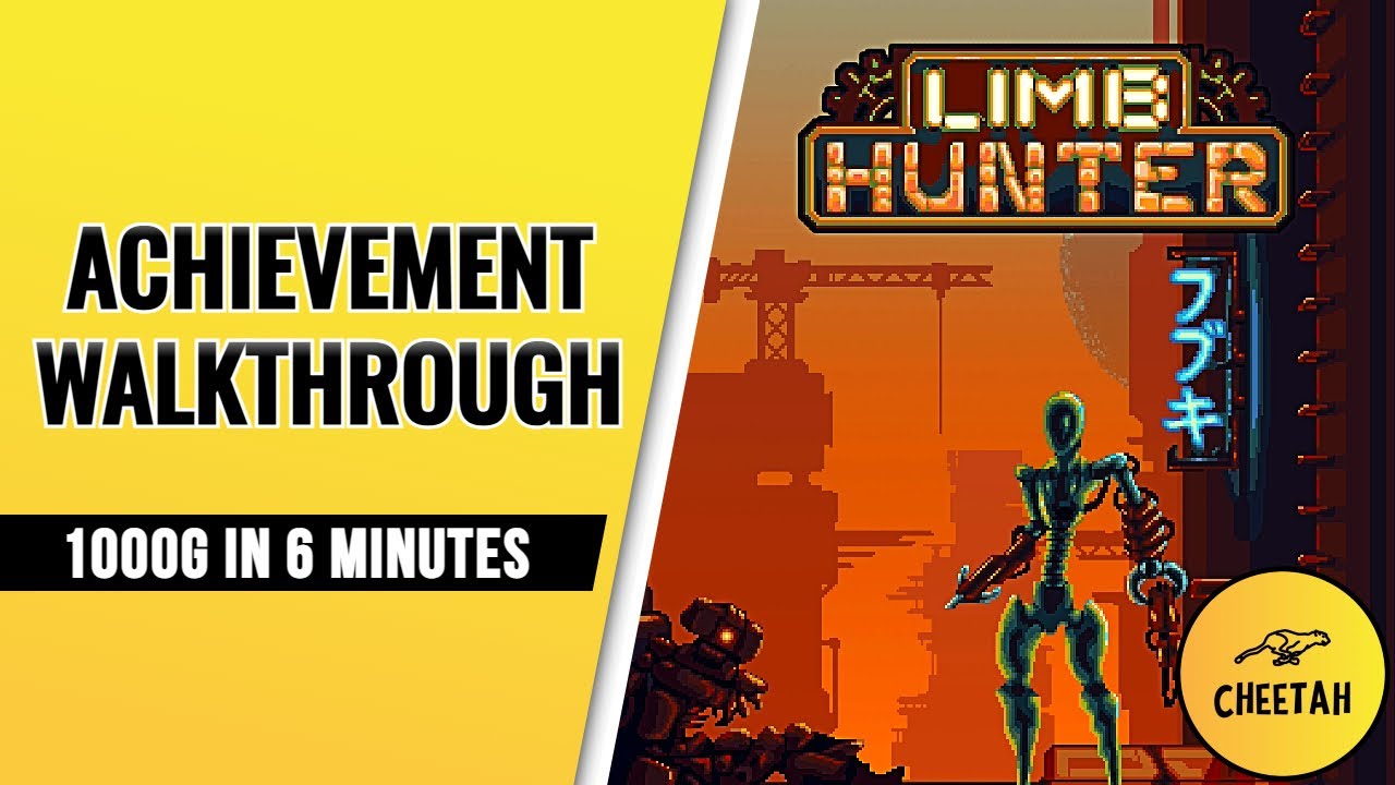 Limb Hunter - Achievement Walkthrough (1000G IN 6 MINUTES)