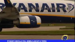 Ryanair cancella voli, in 400mila lasciati a terra