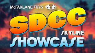 McFarlane Toys | SDCC Skyline Showcase 2026