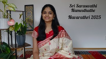 Sri Saraswathi Namosthuthe | Sivani Saraswatula | Navarathri Series 2025