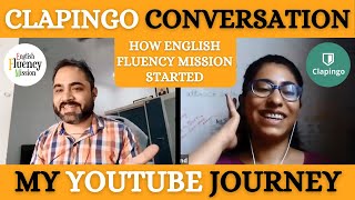 Learn English with Clapingo English Conversation About Our YouTube Journey | How we Started EFM