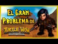 El GRAN Problema de Turtle WoW Latam 🐱‍👤