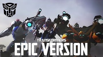 Transformers Prime OST: Autobots Theme | Epic Version 