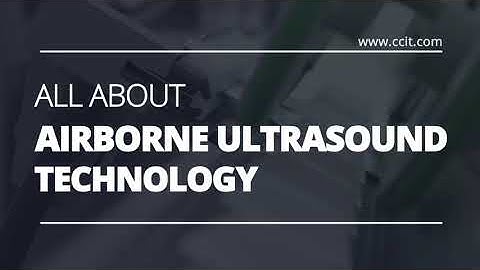 All About Airborne Ultrasound Technology