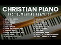 Christian Instrumental Piano Music | 2 Hours Worship Songs Instrumental | Peaceful Worship Mp3 Song