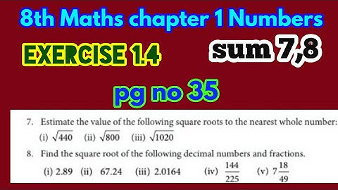 8th std Maths-chapter 1 Numbers- Exercise 1.4 sum  7,8  pg no 35
