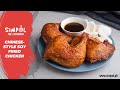 Chinese-Style Soy Fried Chicken, SIMPOL!