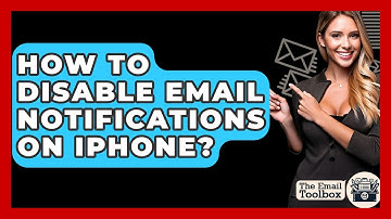 How To Disable Email Notifications On IPhone? - TheEmailToolbox.com
