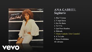 Watch Ana Gabriel Hasta Cuando video