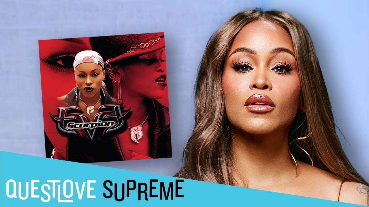 Eve Recalls Proving Her Staying Power With Scorpion | Questlove Supreme