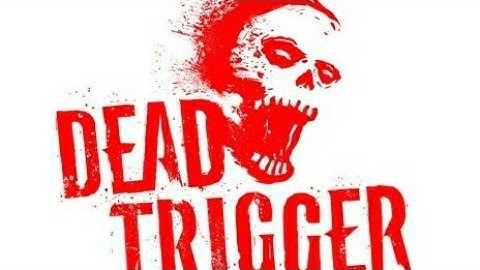 Dead Trigger (Hack) 2019 Descargalo "YA"
