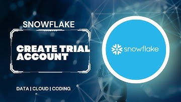 Snowflake Tutorials - How to create Snowflake Trial Account | Free Snowflake Account