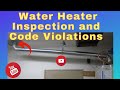 Water Heater Inspection and Code Violations
