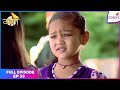 Udann Sapnon Ki | Full Episode Ep. 33 | Imli misinterprets Lucknow as Lukhanwa | Colors TV