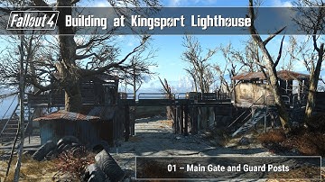 Fallout 4 - Building at Kingsport 01 (Main Gate and Guard Posts)