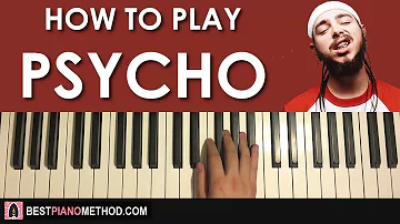 HOW TO PLAY - Post Malone - Psycho Feat. Ty Dolla $ign (Piano Tutorial Lesson)