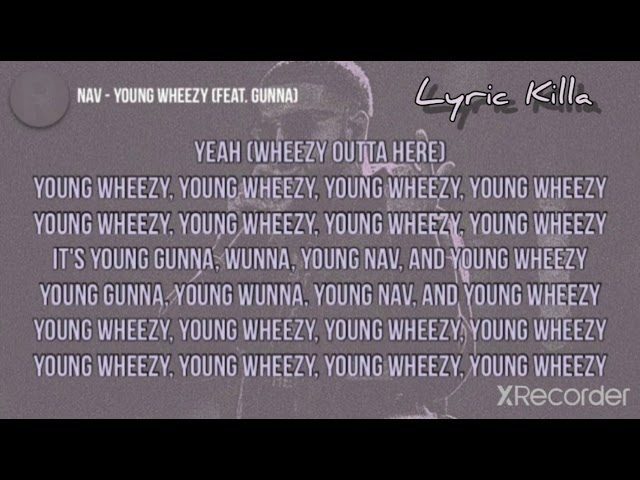 Young Wheezy - Nav Ft. Gunna (Lyrics)
