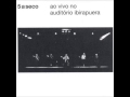 5 a seco ao vivo no auditório ibirapuera 2012 álbum completo