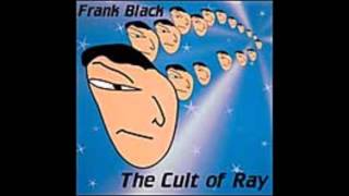 Frank Black - The Marsist