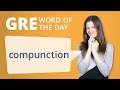 GRE Vocab Word of the Day: Compunction | Manhattan Prep