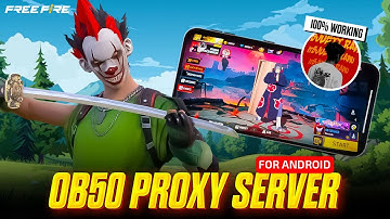 PROXY SERVER ANDROID OB50 VERSION IN TAMIL 100% WORKING NO ROOT SETUP FREE FIRE