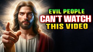 God Says➤ Evil People Can