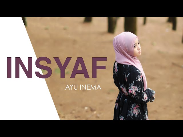 Ayu Inema - Insyaf | Official Musik Video class=