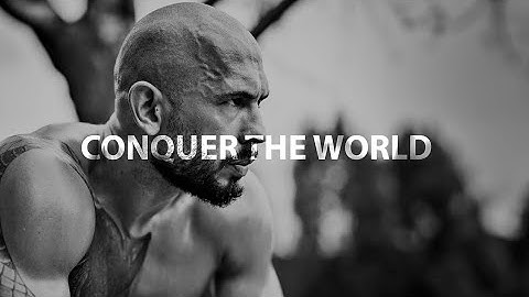 CONQUER THE WORLD -  Best Motivational Speech by Andrew Tate