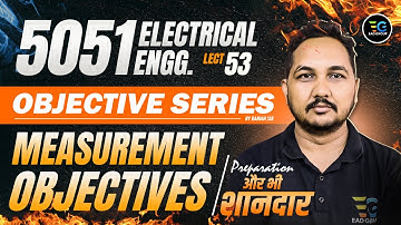 53 -Target AE/JE Exams 🔥Measurement Special Session | Electrical 5051 Objective Series by Raman sir