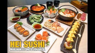 Makanan Jepun Fusion @ Hei Sushi 😍