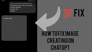 How to Fix chatgpt plus  not creating images