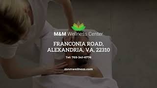 M&M Wellness Center - Massage & Spa in Alexandria, VA