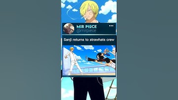 sanji returns to straw hats #onepiece #otaku #anime #sanji #luffy #shorts