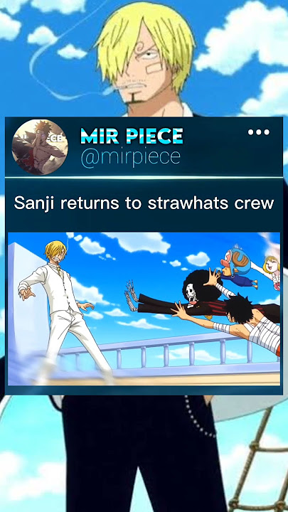 sanji returns to straw hats #onepiece #otaku #anime #sanji #luffy #shorts