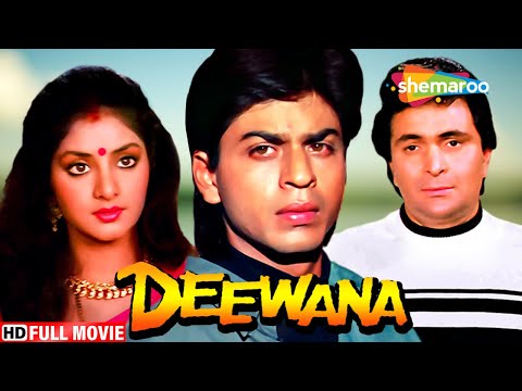 Deewana - दीवाना हिंदी फुल मूवी - शाहरुख़ खान - दिव्या भारती - ऋषि कपूर - BLOCKBUSTER BOLLYWOOD MOVIE