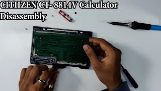 Citiizen CT-8814V Calculator Disassembly