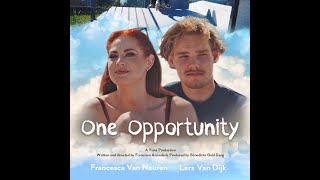 Watch One Opportunity Trailer