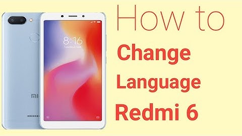 How to change language on Redmi 6