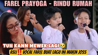 MEWEK LAGI😥‼️FAREL PRAYOGA - RINDU RUMAH | REACTION