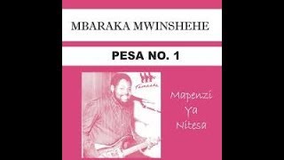 Mbaraka Mwinshehe - Pesa No 1