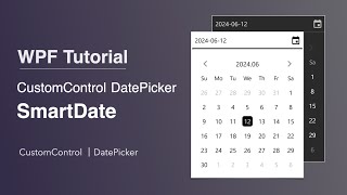 현대적인 WPF Custom Control 구축: 향상된 DatePicker 만들기 | WPF SmartDate 시리즈