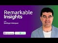 Remarkable insights season 3 episode 1  santiago velasquez