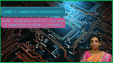 LEC02| ESD | Introduction to Concepts of  Embedded Systems Continued..  By Mrs. G. Durga Sowjanya