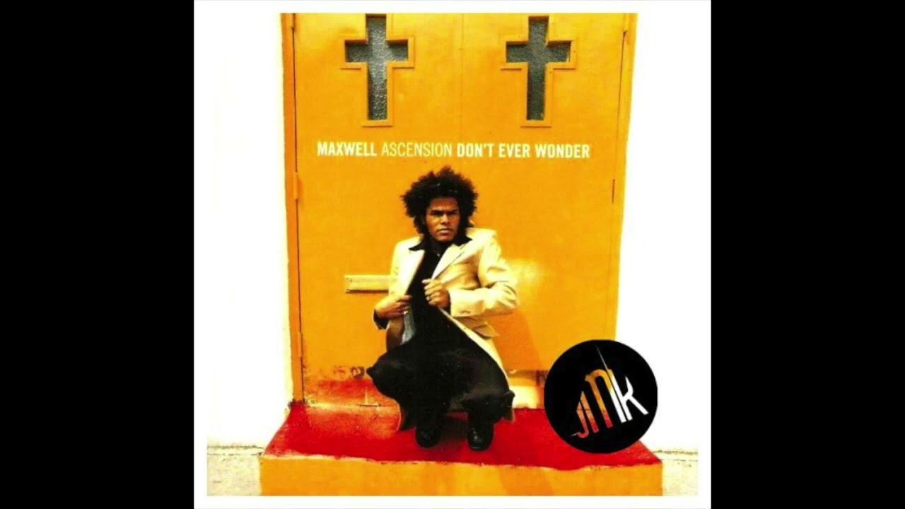Download Don't Ever Wonder (Michael Gray Remix) Maxwell MP3